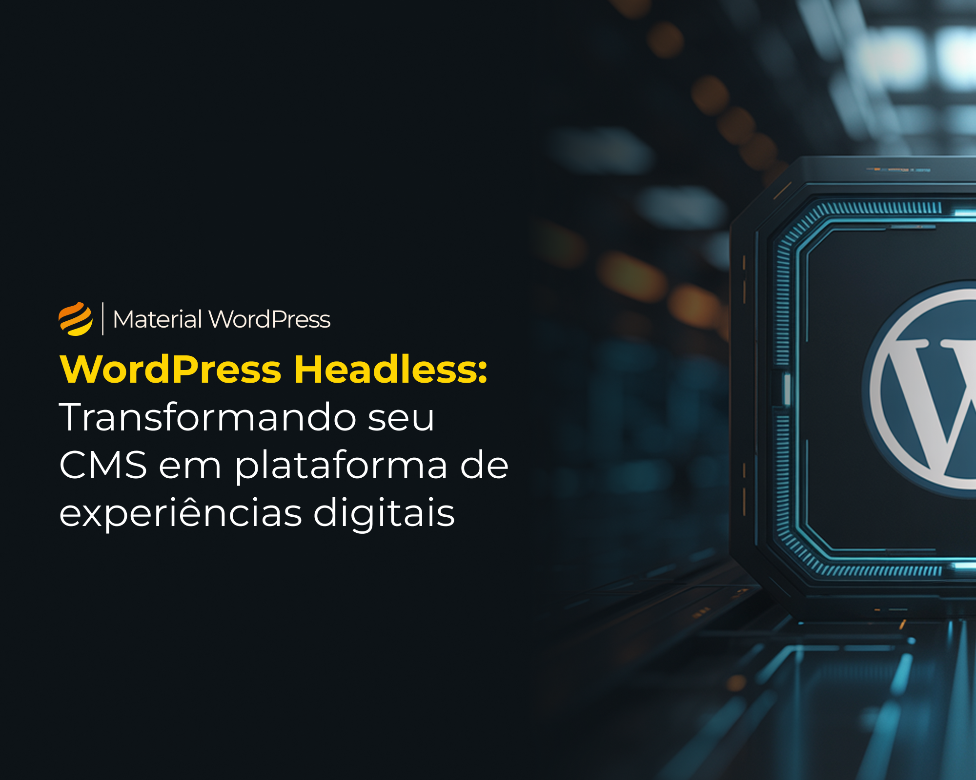 WordPress Headless - Conteúdos sobre WordPress